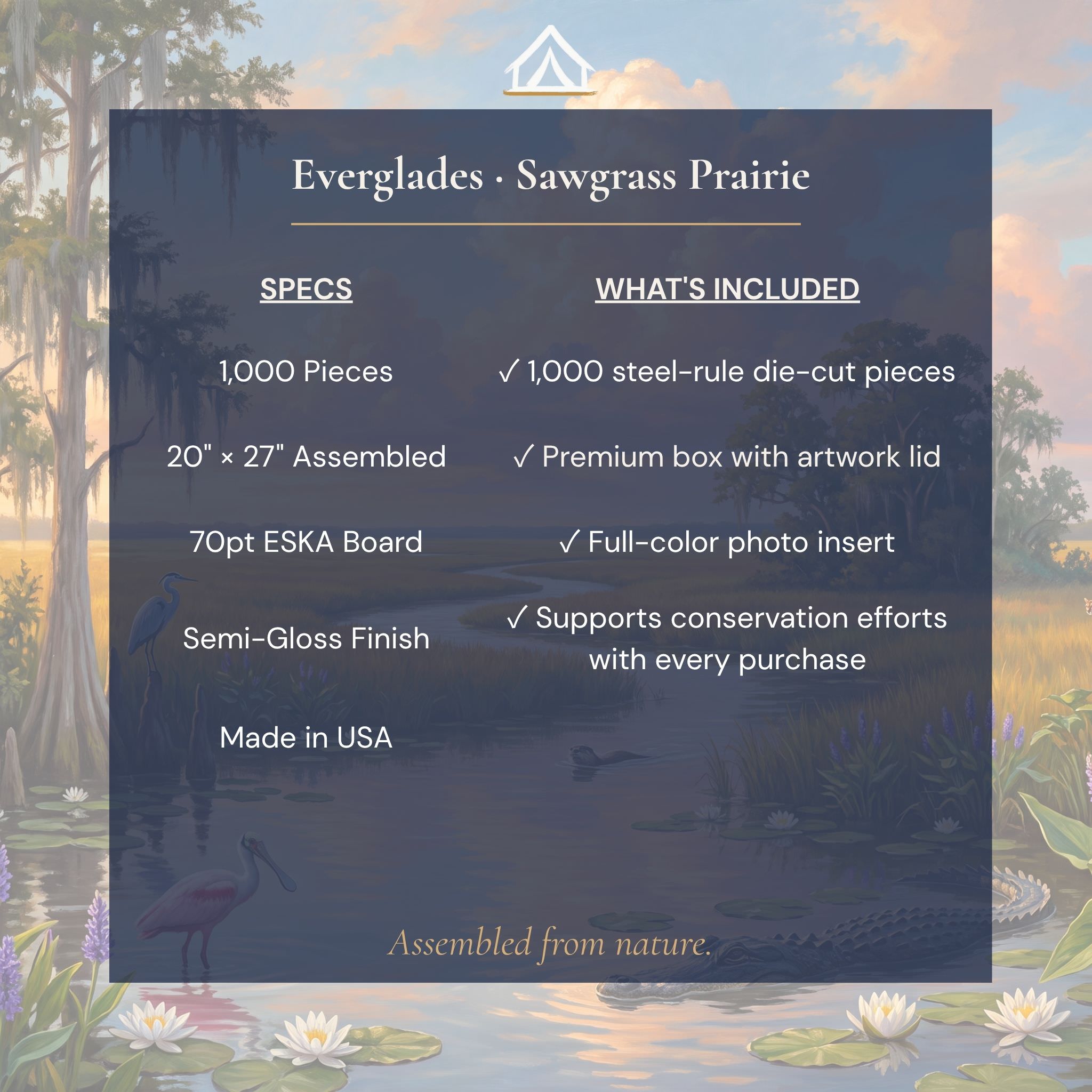 Everglades puzzle specifications — 1000 pieces 20x27 inches 70pt ESKA blue board with digital printing